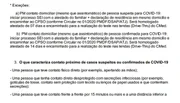 Apenas quem teve contato com pessoas que morem na mesma residência ou contato físico deverão ser testados