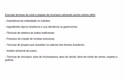 Grade curricular do curso pago pela Presidência da República para treinar a 'cozinha' do Palácio da Alvorada