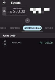 Nesta terça-feira (30/06), a conta ficou em R$ 200 após receber R$ 1,2 mil do auxílio emergencial