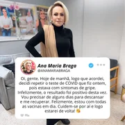 Print do comunicado sobre Ana Maria Braga com Covid-19