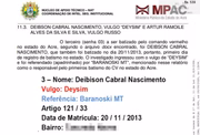Relatório mostra que preso fugitivo de presídio federal ajudou a fundar Comando Vermelho no Acre