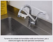 Torneiras da unidade de hemodiálise estão sem funcionar, pois o sistema de esgoto não está operando normalmente