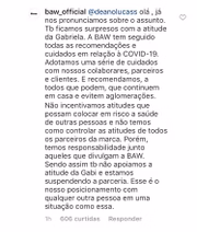 A BAW também decidiu não investir mais na muda 