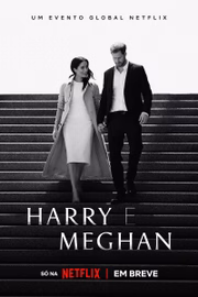 Pôster para lançar a série documental Harry & Meghan na Netflix