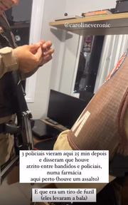 Ela contou em seguida que minutos depois do incidente, três policiais foram até a residência dela e informaram que a bala partiu de um confronto entre a polícia e bandidos que tentavam assaltar uma farmácia