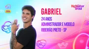 Gabriel Tavares tem 24 anos, é administrador e modelo e natural de Ribeirão Preto-SP. Entrou no BBB23 após vencer a Casa de Vidro. Foi o terceira eliminado do programa