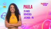 Paula Freitas tem 28 anos, é Biomédica e natural de Jacundá, do Pará. Entrou no BBB23 após vencer a Casa de Vidro. Foi a quarta eliminada do programa