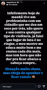 Print da justificativa de Nego do Borel para a briga na rua
